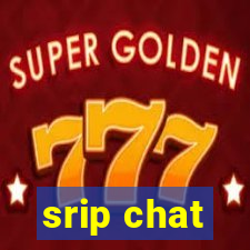 srip chat